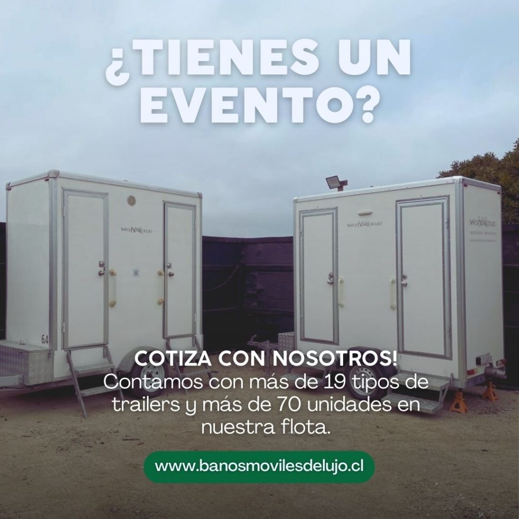 Baños móviles de lujo para eventos en Chile